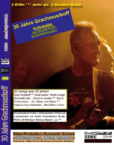 30 Jahre Grachmusikoff. DVD 2008